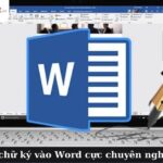 Hướng dẫn chèn chữ ký vào Word đẹp, chuyên nghiệp mà bạn nên biết