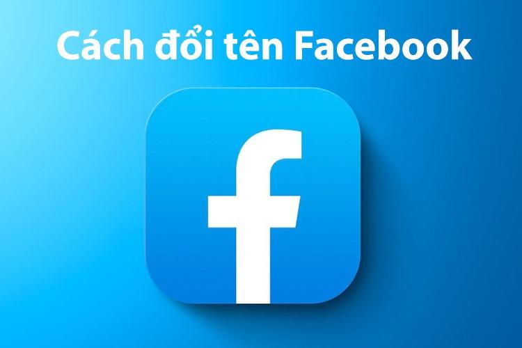 cách đổi tên fb