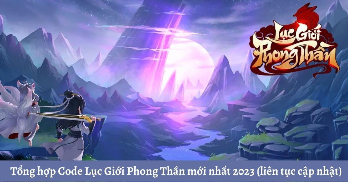 cách nhập code lục giới phong thần