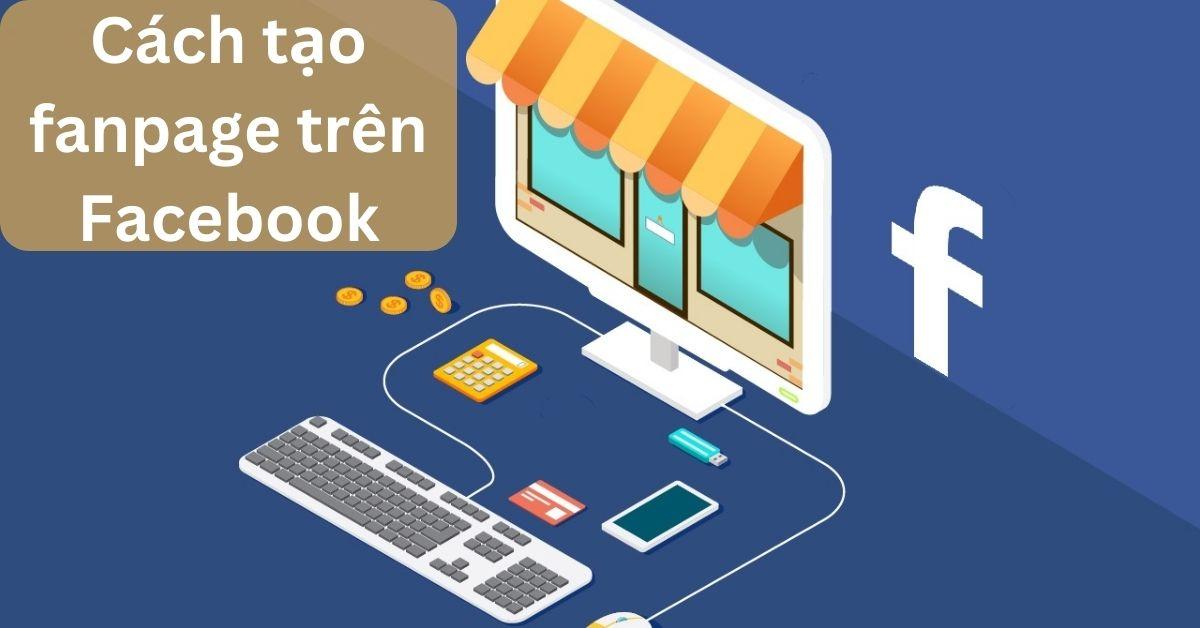 cách tạo fanpage