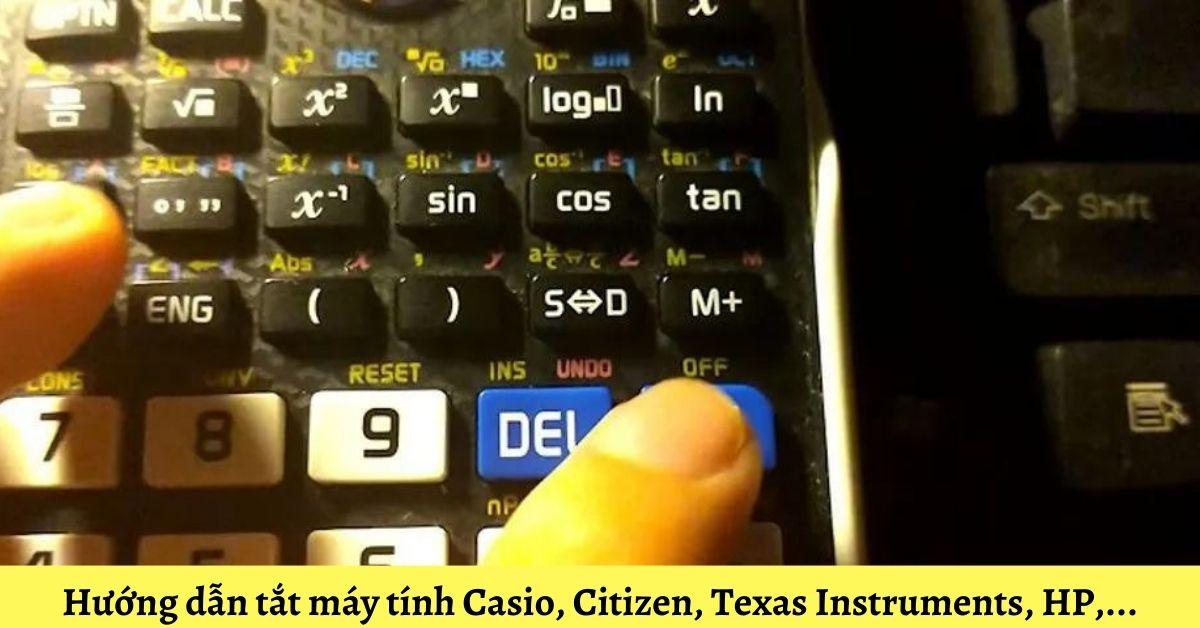 cách tắt máy tính casio