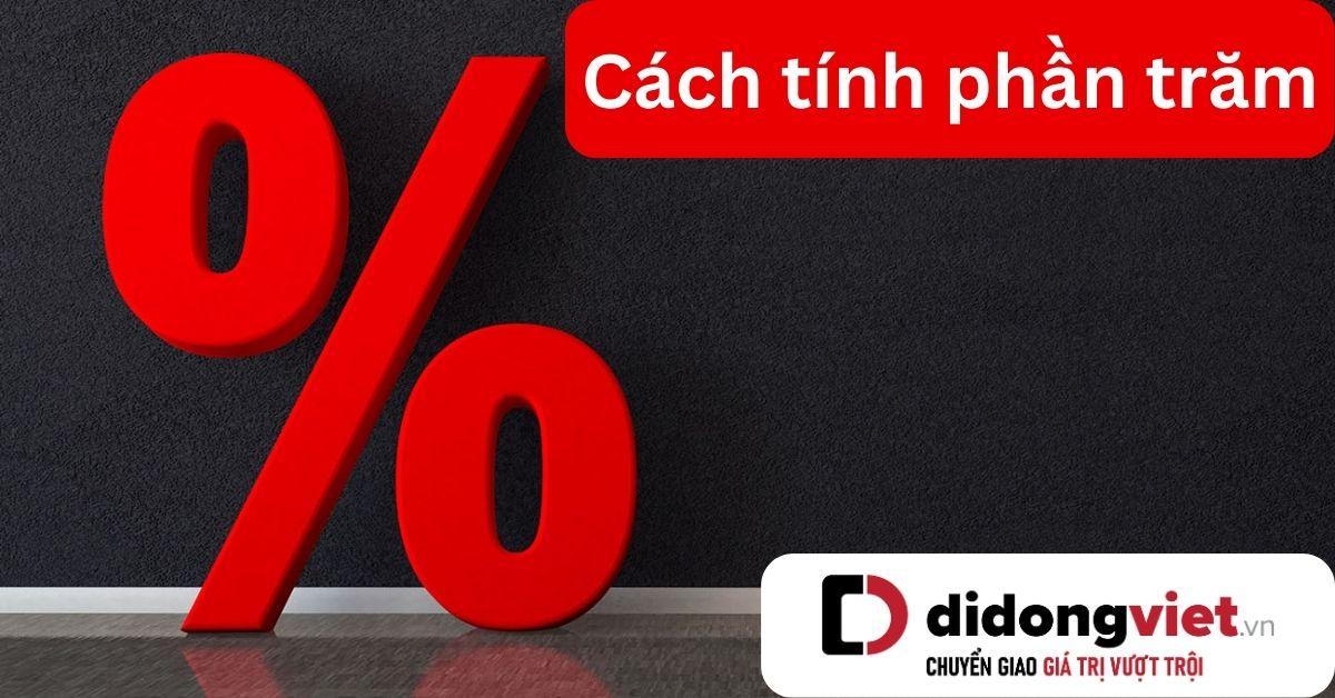 cách tính tỷ lệ phần trăm