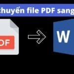 7 cách chuyển file PDF sang Word trên máy tính miễn phí đơn giản nhất